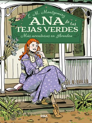 cover image of Ana de las tejas verdes 4--Más aventuras en Avonlea